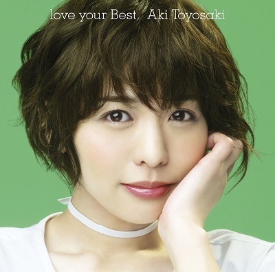 □7/19発売、豊崎愛生ベストアルバム「love your Best」 | sphere